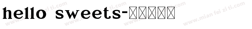 hello sweets字体转换